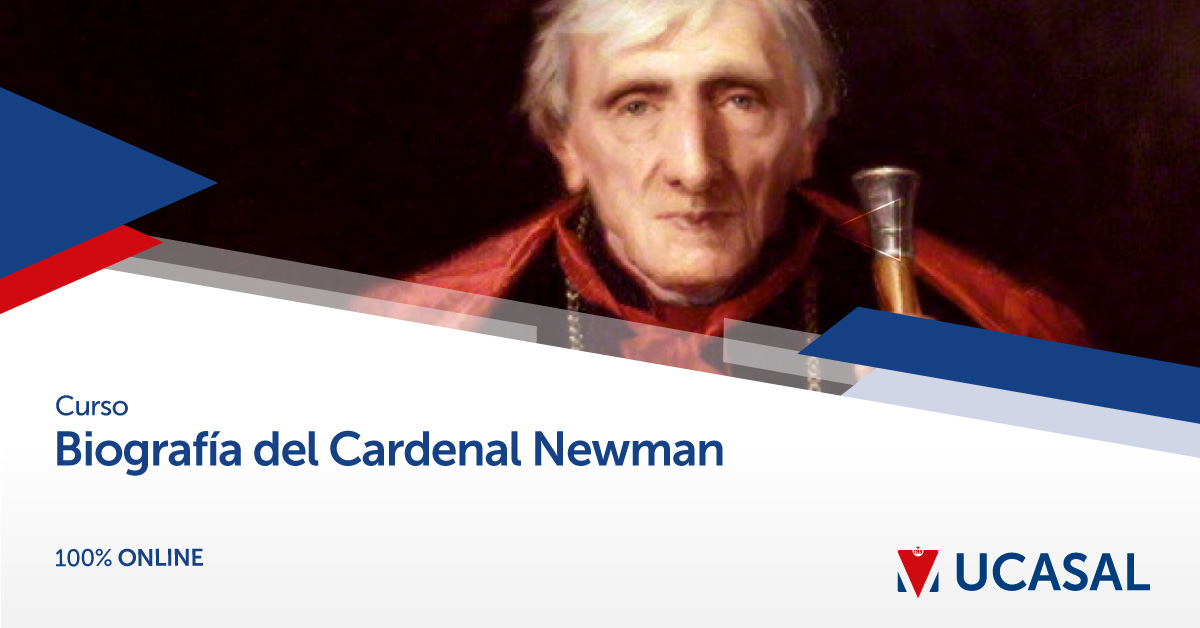 Biografía del Cardenal Newman