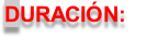 DURACIÓN: 
