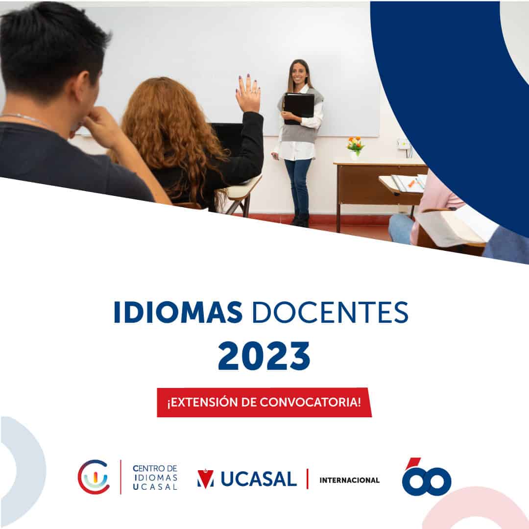 Idiomas Docentes 2023 Extensión de convocatoria UCASAL Universidad Católica de Salta